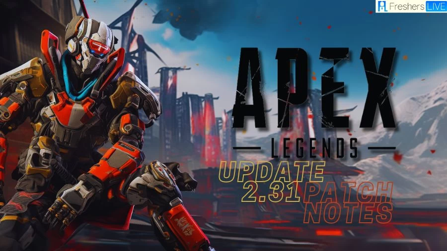 Apex Legends Update 2.31 Patch Notes for August 21