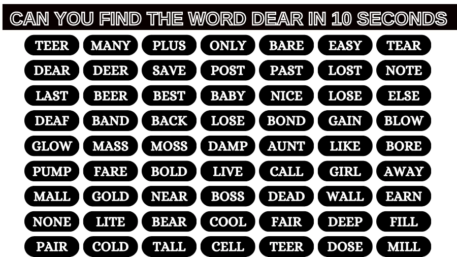 Observation Find it Out: If you have Eagle Eyes Find the Word Dear in 10 Seconds?