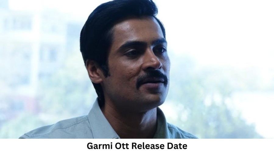 Garmi Ott Release Date and Time, Countdown, When Is It Coming Out?