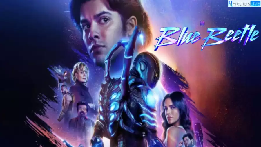 Is Blue Beetle Still in Theaters? Blue Beetle Movie, Plot, Cast, Release Date, and Trailer