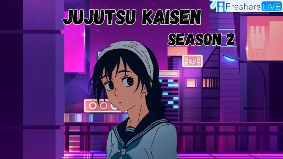 Jujutsu Kaisen Season 2 Episode 8 Ending Explained, Plot, Cast, Trailer and More