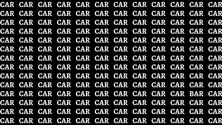 Observation Brain Challenge: If you have 50/50 Vision Find the word Bar among Car in 15 Secs