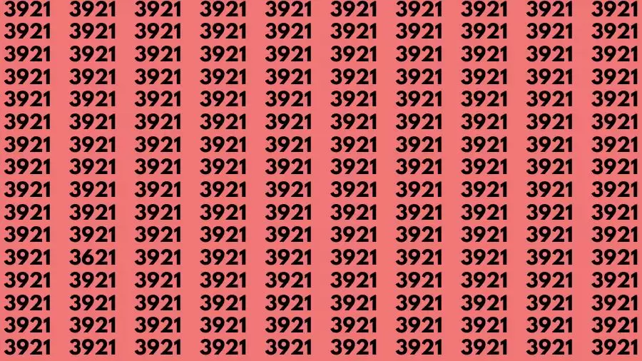 Observation Brain Challenge: If you have Eagle Eyes Find the number 3621 among 3921 in 12 Secs
