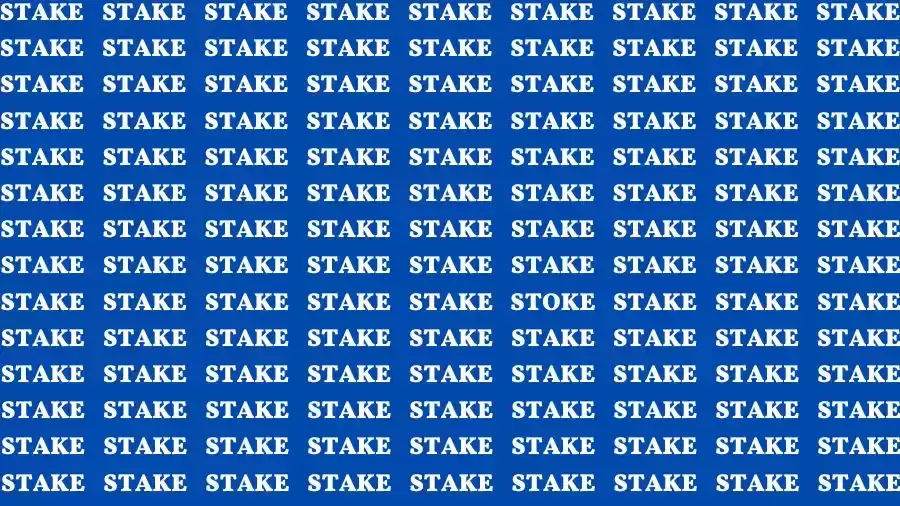 Observation Skill Test: If you have 50/50 Vision Find the Word Stoke in 12 Secs