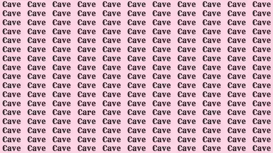 Optical Illusion Brain Test: If you have Eagle Eyes find the Word Care among Cave in 15 Secs