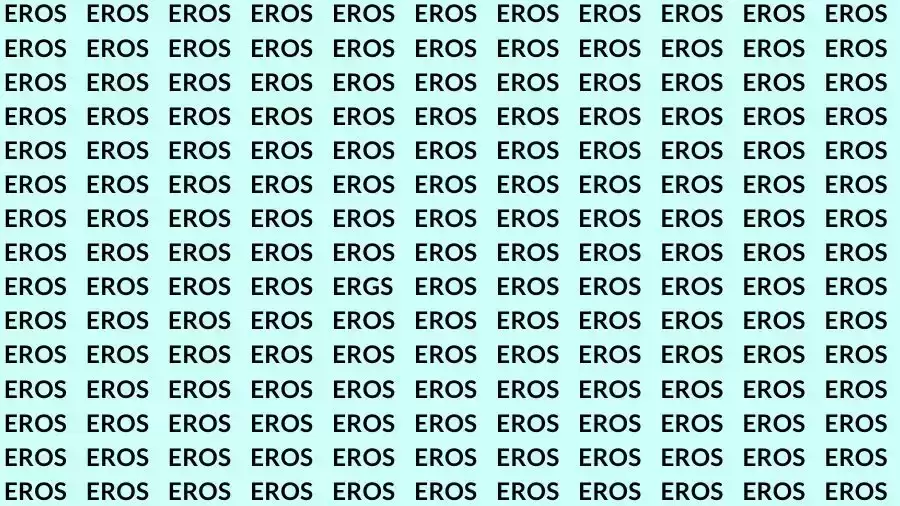 Observation Skill Test: If you have Sharp Eyes find the Word Ergs among Eros in 10 Secs