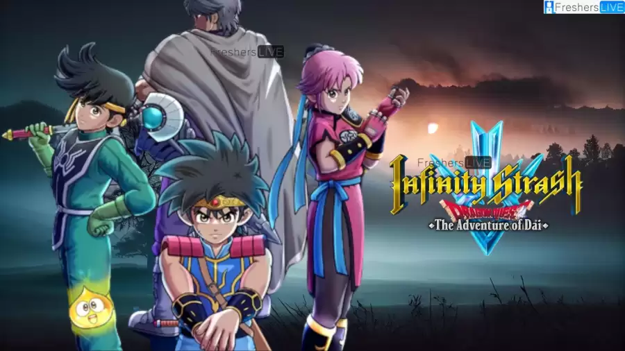 Infinity Strash Dragon Quest The Adventure of Dai Review, Wiki and Release Date