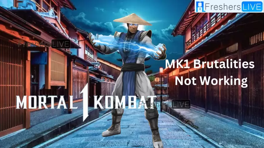 MK1 Brutalities Not Working, How to Fix Mortal Kombat 1 Brutalities Not Working?