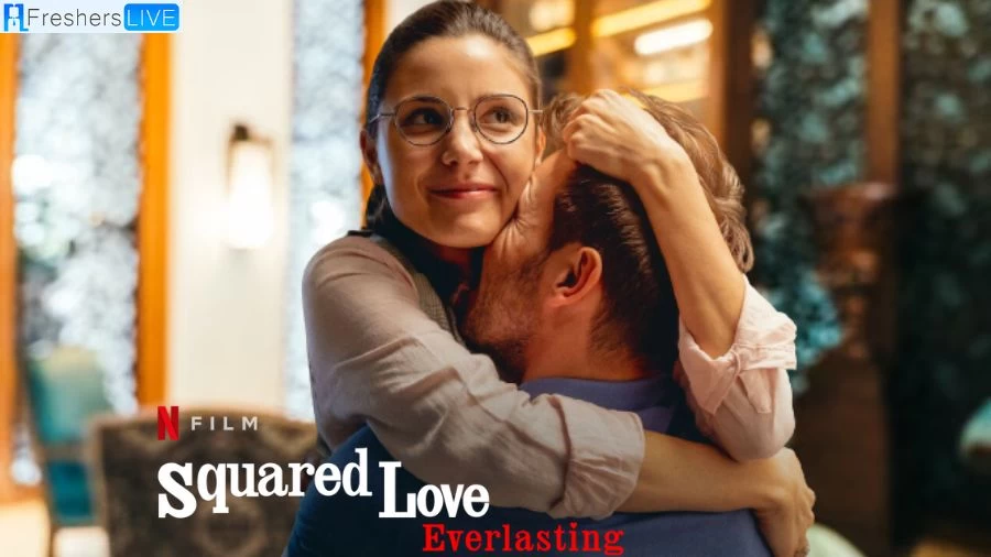 Squared Love Everlasting on Netflix ending explained, Cast, Plot, and More
