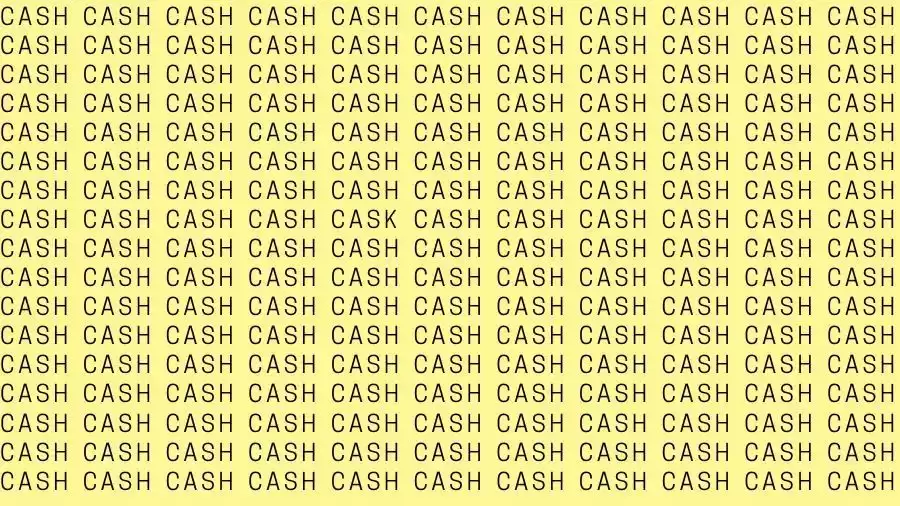 Optical Illusion Brain Test: If you have Hawk Eyes find the Word Cask among Cash in 15 Secs