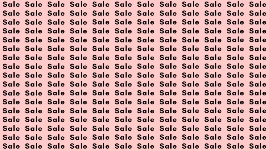 Optical Illusion Test: If you have Eagle Eyes find the Word Sole among Sale in 05 Secs