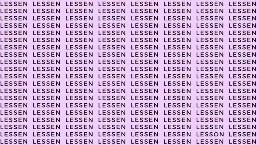 Observation Skill Test: If you have Eagle Eyes find the Word Lesson among Lessen in 10 Secs