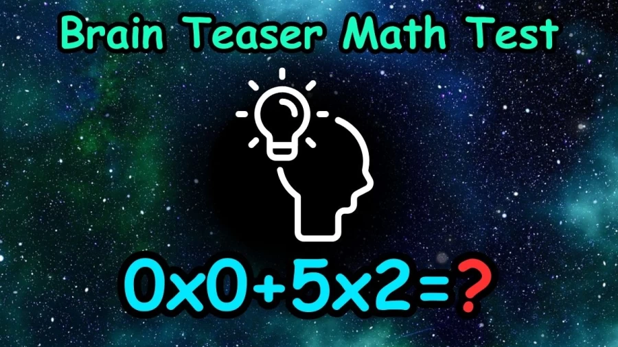 Brain Teaser Math Test: Equate 0x0+5x2