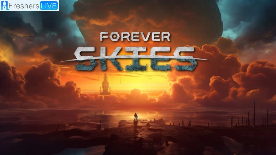 Forever Skies Walkthrough, Guide, Gameplay, Wiki