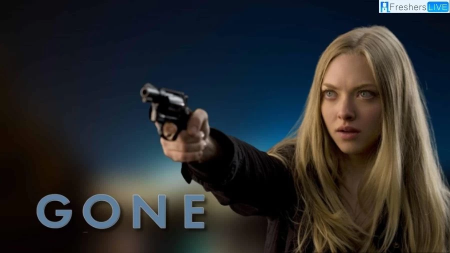 Gone Movie Ending Explained, Plot, Cast, Trailer, and More