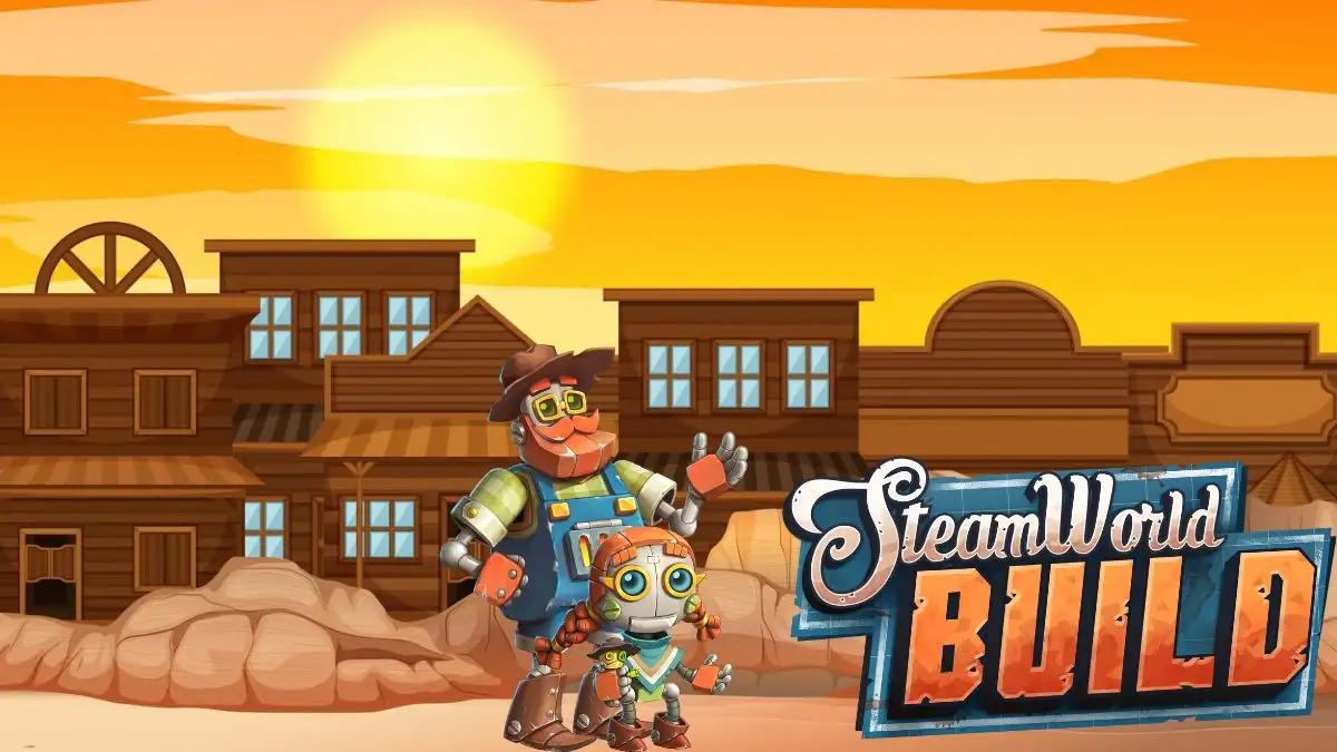 How to Move Placed Buildings in SteamWorld Build? How to Edit Buildings in SteamWorld Build?