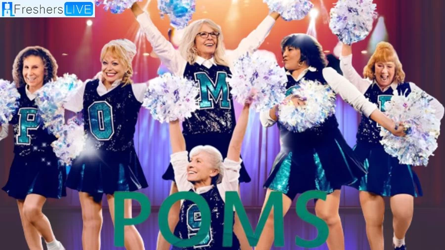 Is Poms Based On a True Story? Cast, Plot, and Where to Watch