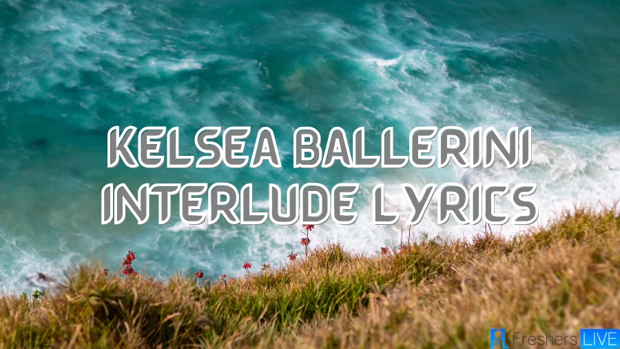 Kelsea Ballerini Interlude Lyrics