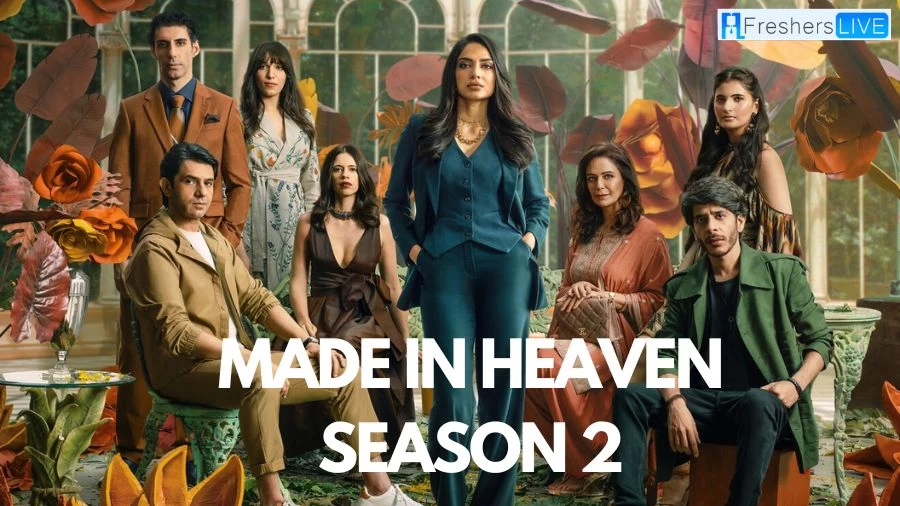 Made In Heaven Season 2 Episode 7 Recap & Ending Explained, Cast, Plot, and More
