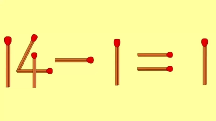 Matchstick Brain Test: 14-1=1 Fix The Equation By Moving 1 Stick