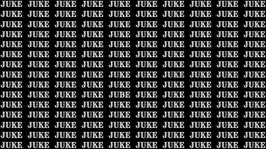 Observation Skills Test: If you have Hawk Eyes find the Word Jube among Juke in 12 Secs