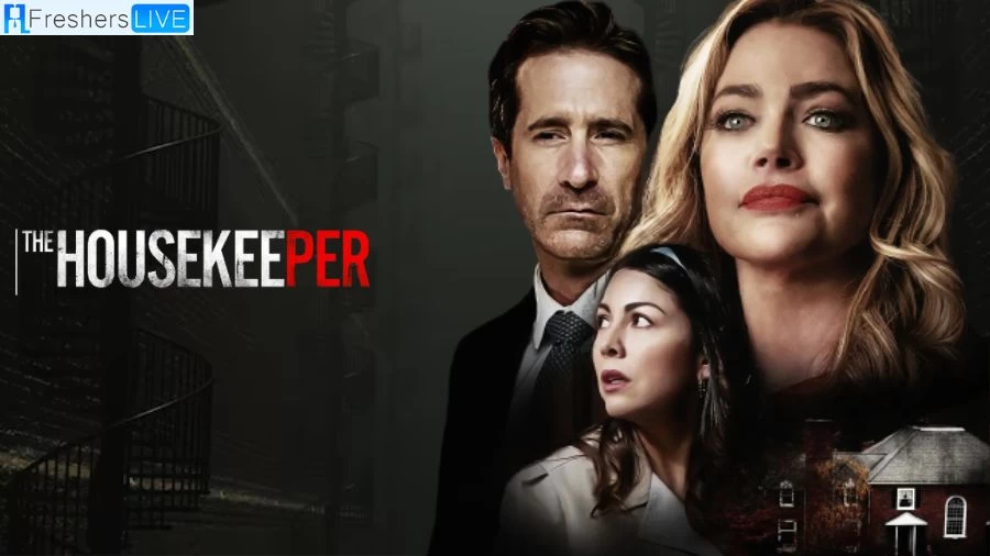 The Housekeeper Movie Ending Explained, Plot, Cast, Trailer, and More