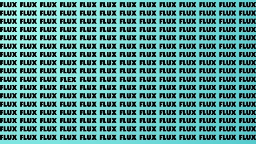 Brain Test: If you have Hawk Eyes Find the Word Flex among Flux in 20 Seconds