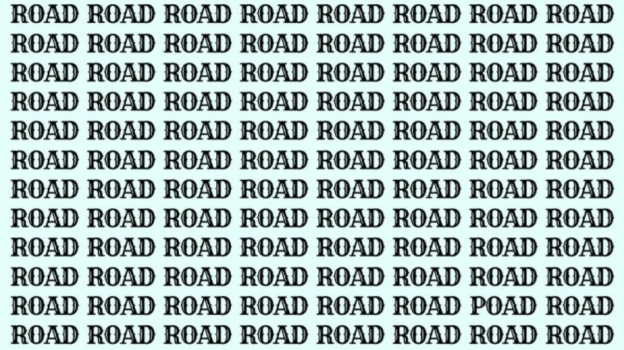 Optical Illusion: If you have Hawk Eyes find the Word Poad among Road in 20 Secs