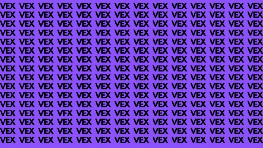 Optical Illusion: If you have Hawk Eyes find the Word VFX among VEX in 20 Secs