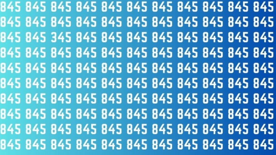 Observation Skills Test: If you have keen Eyes find the Number 345 among the number 845 in 15 Secs