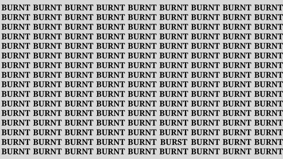 Brain Test: If you have Eagle Eyes Find the Word Burst among Burnt in 15 Secs
