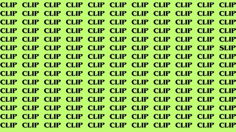 Brain Teaser: If you have Sharp Eyes Find the Word Slip among Clip in 20 Secs