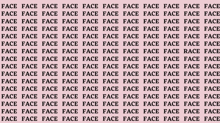 Brain Teaser: If you have Eagle Eyes Find the Word Race among Face in 15 secs