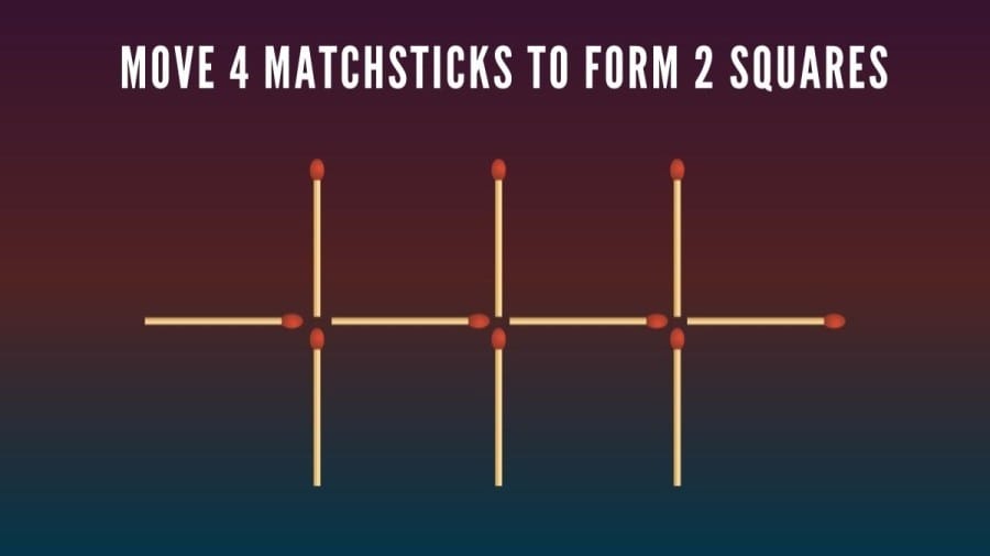 Brain Teaser: If You Have a Top IQ then You Can Solve This Matchstick Puzzle In 30 Secs
