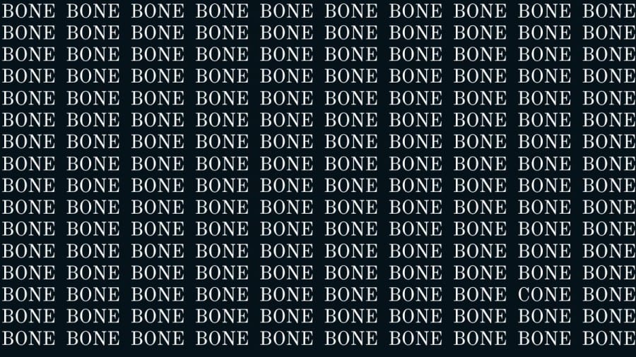 Brain Test: If you have Sharp Eyes Find the Word Cone among Bone in 15 Secs
