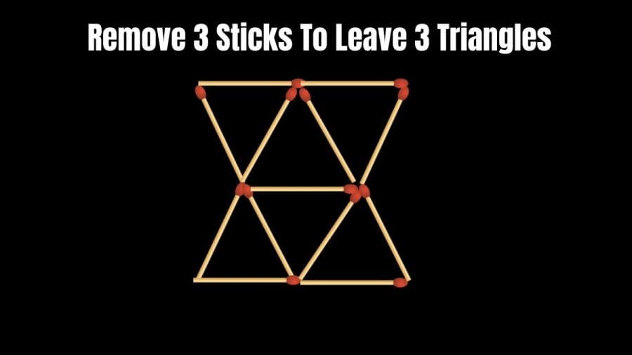 Brain Teaser: If You Have a Top IQ then You Can Solve This Matchstick Puzzle In 35 Secs