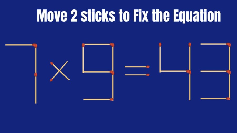 Brain Teaser: Move 2 Sticks and Fix this Equation in 20 Seconds