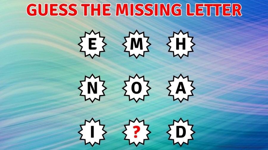 Brain Teaser: Solve this Amazing Puzzle and Guess the Missing Letter