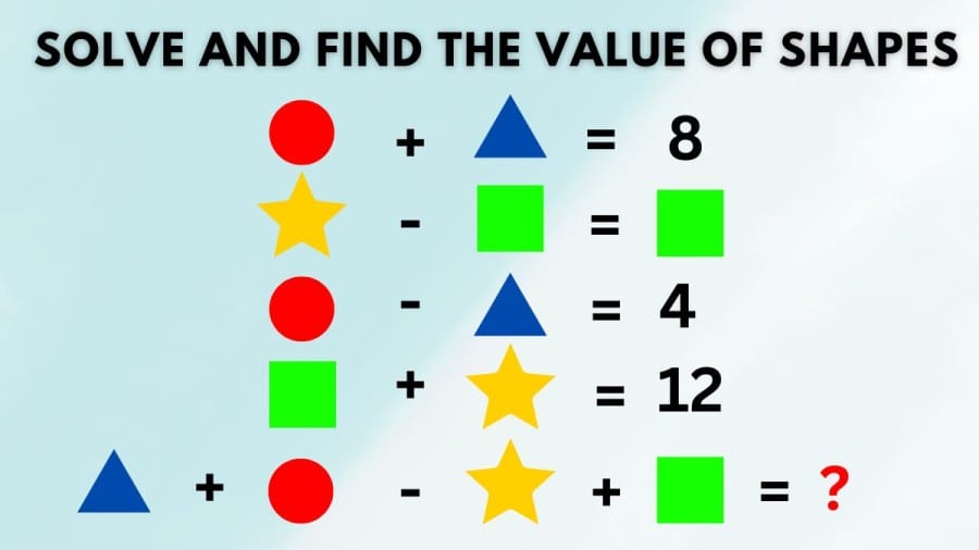 Brain Test: Solve and find the Value of Shapes