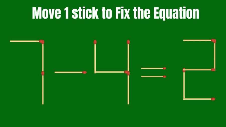 How Fast can you Fix Equation 7-4=2 in this Brain Teaser?