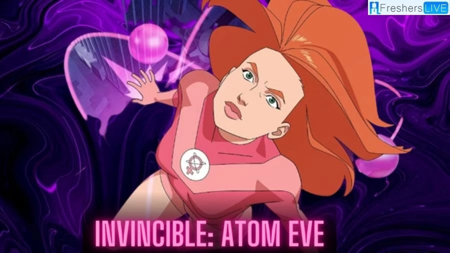 Invincible: Atom Eve Recap Ending Explained, Cast, Release Date and Review