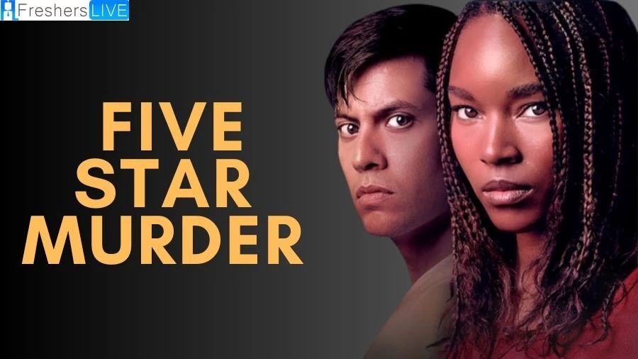 Is 5 Star Murder True Story?