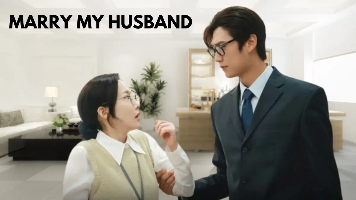 Marry My Husband Episode 2 Ending Explained, Release Date, Cast, Plot, Summary, Review, Where to Watch, and More