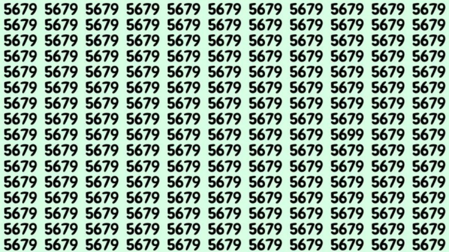 Observation Skills Test: Can you find the number 5699 among 5679 in 10 seconds?