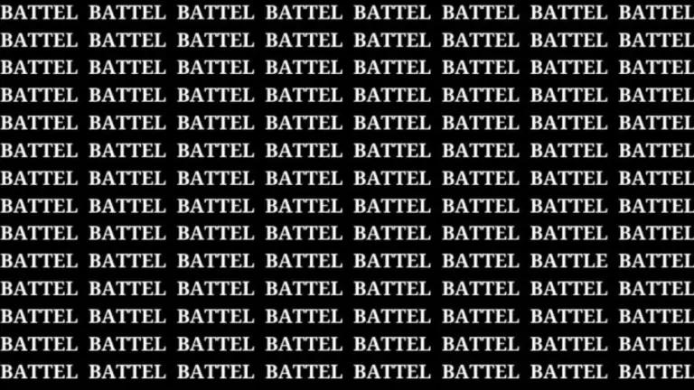 Brain Test: If You Have Eagle Eyes Find The Word Battle In 15 Secs