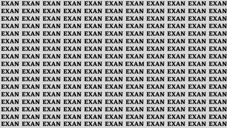 Brain Teaser: If You Have Sharp Eyes Find The Word Exam In 10 Secs