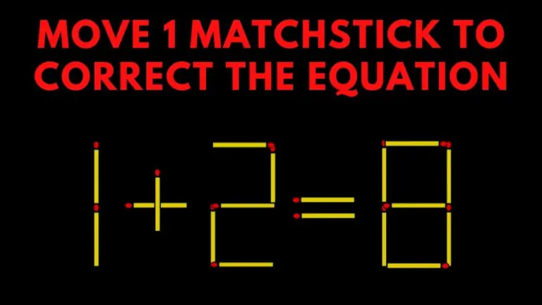 Brain Teaser For Clever Minds: 1+2=8 Move 1 Matchstick To Correct The Equation|| Hard Matchstick Puzzle