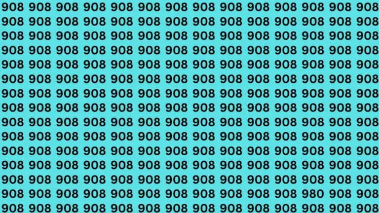 Observation Skills Test: Can you find the number 980 among 908 in 15 seconds?